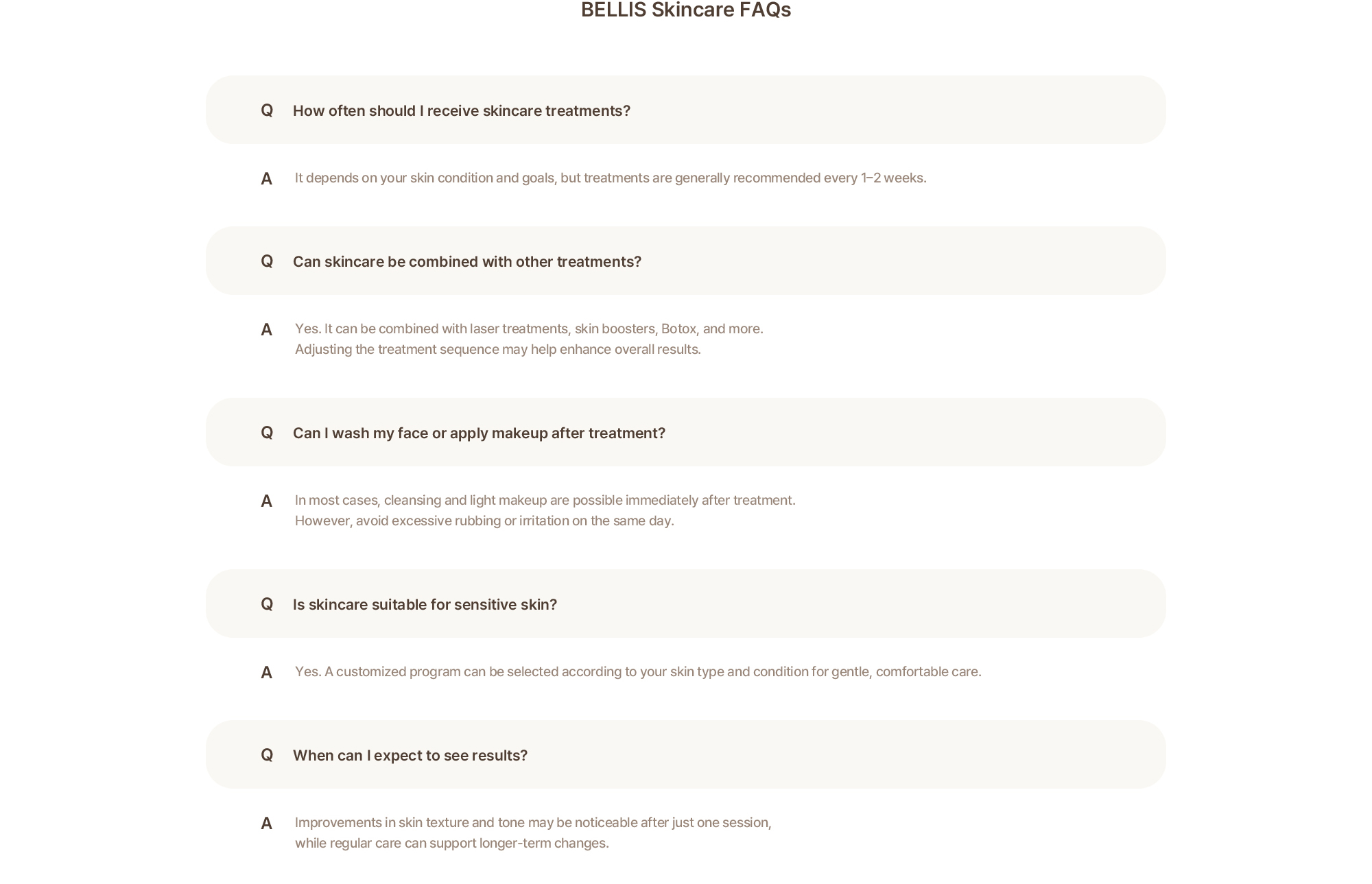 Bellis skincare FAQs: treatments are generally recommended every 1–2 weeks, can be combined with lasers, skin boosters, and Botox, allow cleansing and light makeup right after, suit sensitive skin, and may show results after one session